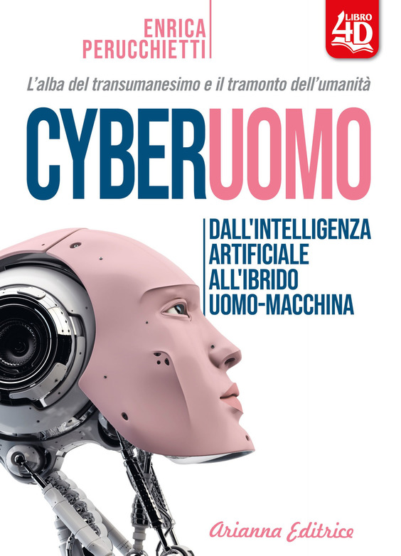 Libro - Cyberuomo - Enrica Perucchietti Libro - Cyberuomo - Enrica Perucchietti