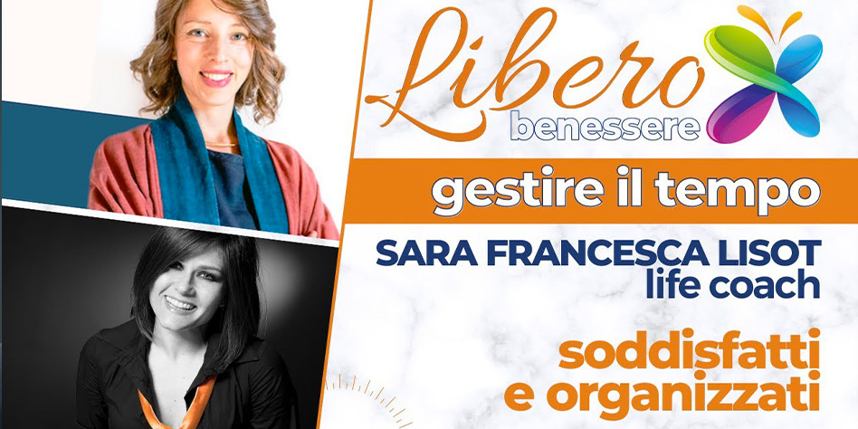 Come gestire meglio il tempo – SARA FRANCESCA LISOT – Life Coach