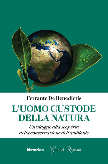 L'uomo custode della natura 'uomo custode della natura