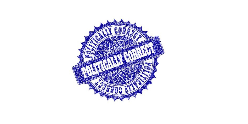 I limiti del Politicamente Corretto. Fenomeno di moda o sensata condotta?