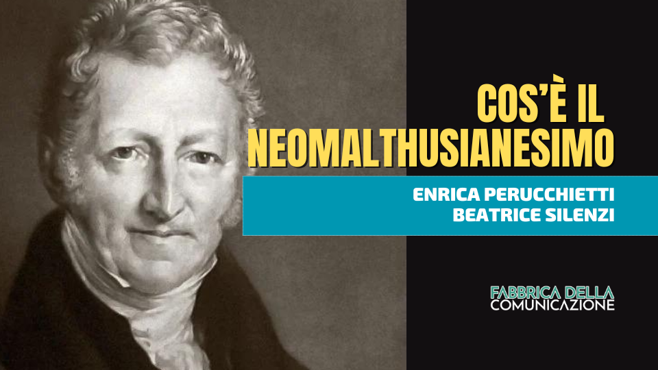 COS’È IL NEOMALTHUSIANESIMO.