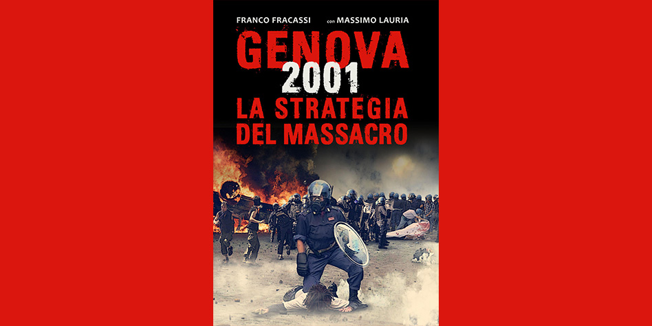 Verità sul G8 di Genova (2001) – Franco Fracassi