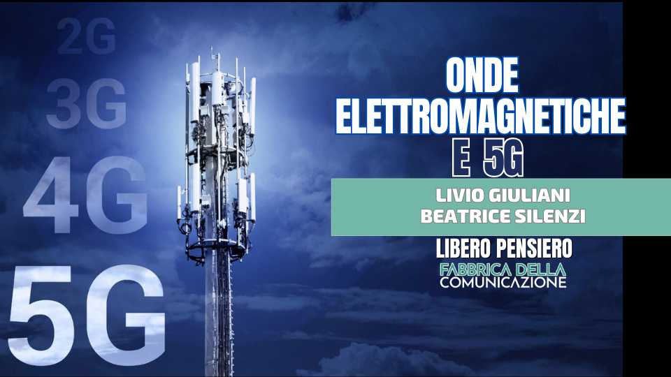 ONDE ELETTROMAGNETICHE E 5G.