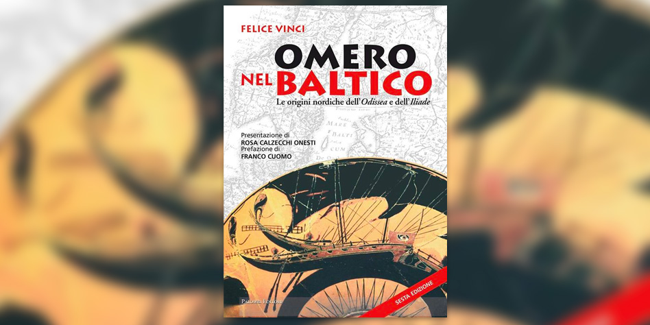 I segreti di Omero nel Baltico – FELICE VINCI – Ingegnere e Scrittore