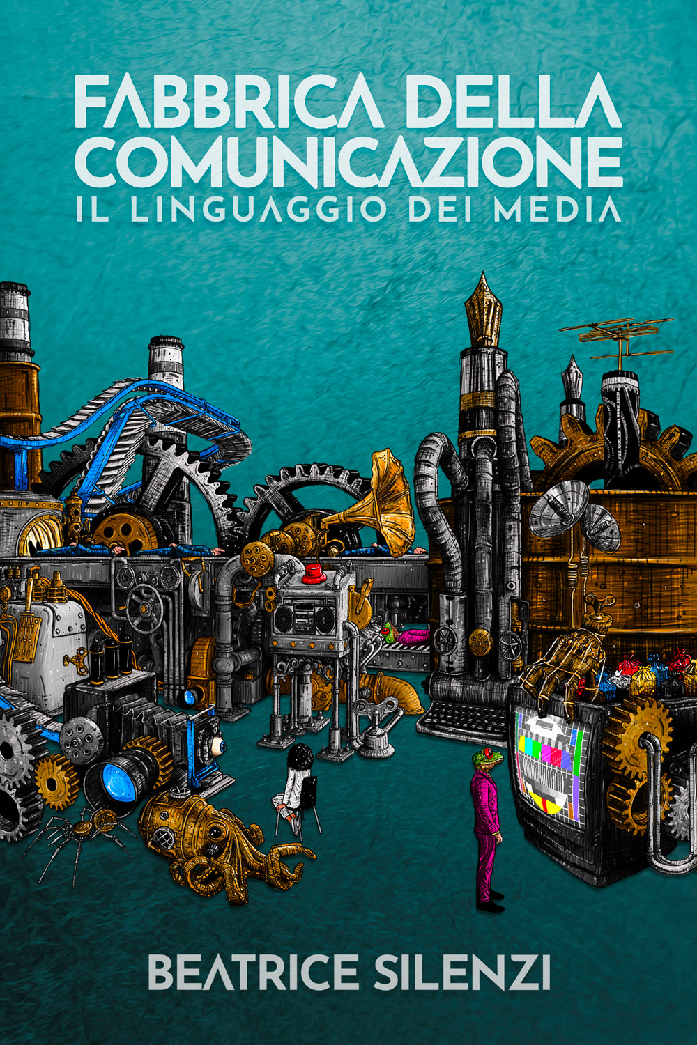 Fabbica Della Comunicazione - Libro
