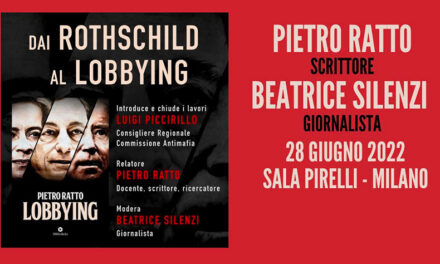 Dai Rothschild al Lobbying PIETRO RATTO e BEATRICE SILENZI