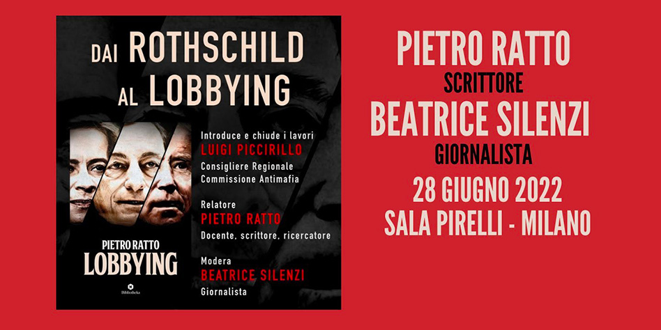 Dai Rothschild al Lobbying PIETRO RATTO e BEATRICE SILENZI