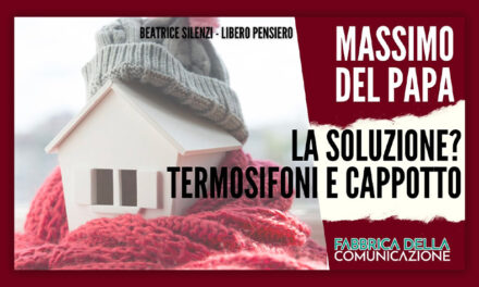 Caro Energia. La Soluzione? Termosifoni e cappotto. 