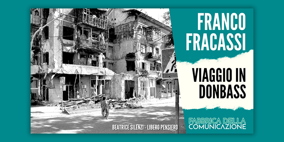 Viaggio in Donbass. Un lungo viaggio nei luoghi del conflitto
