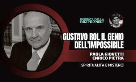 GUSTAVO ROL. IL GENIO DELL’IMPOSSIBILE.