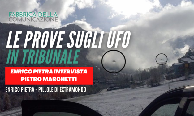 IN TRIBUNALE LE PROVE DELL’ESISTENZA DEGLI UFO.