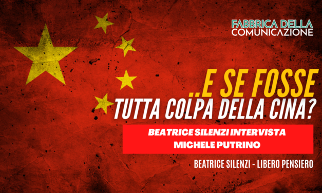 E se fosse tutta colpa della Cina? Michele Putrino