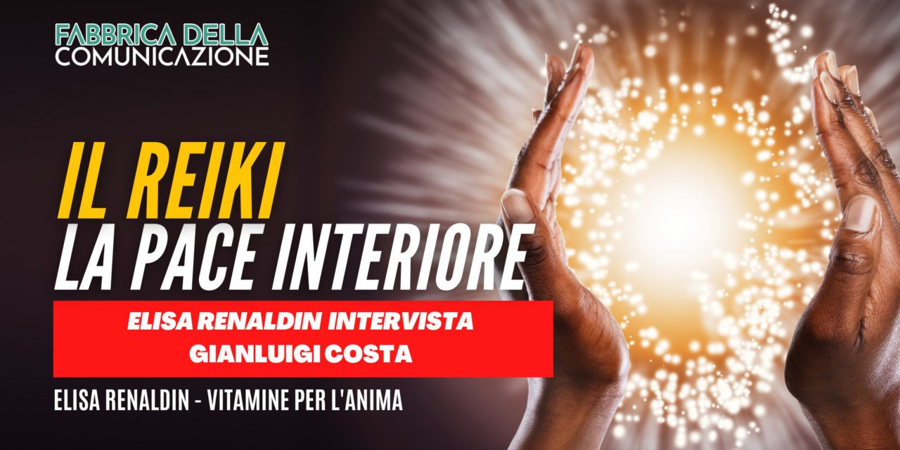 REIKI. DA UN SECOLO LA PACE INTERIORE – Gianluigi Costa
