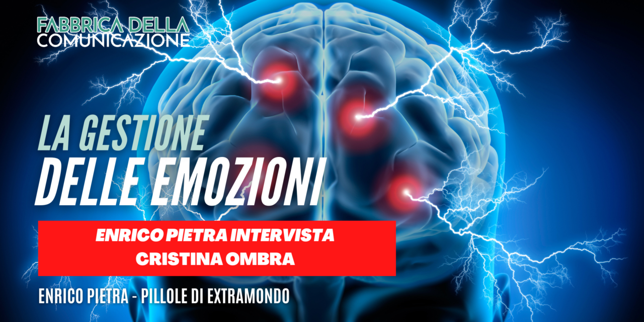 La gestione delle emozioni. Cristina Ombra