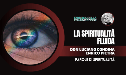LA SPIRITUALITÀ FLUIDA.