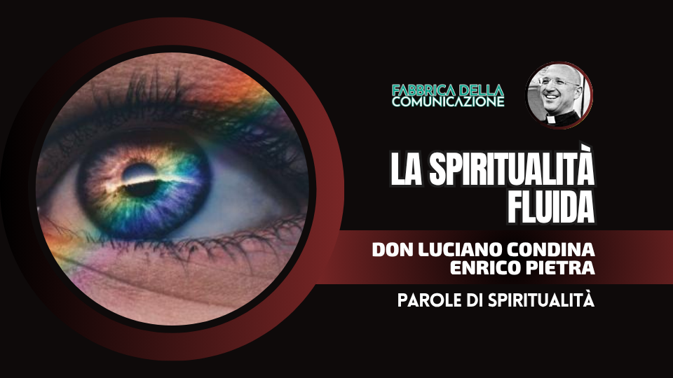 LA SPIRITUALITÀ FLUIDA.
