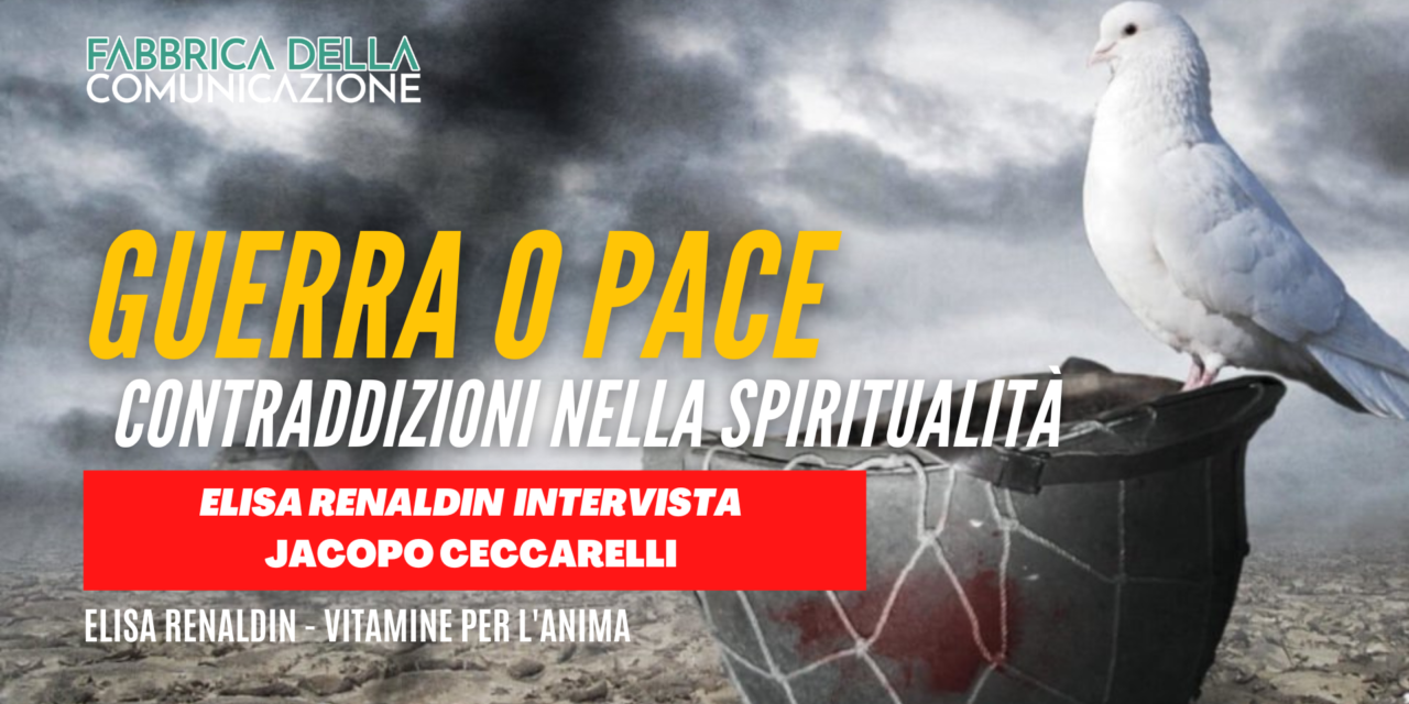 Guerra o Pace. Jacopo Ceccarelli