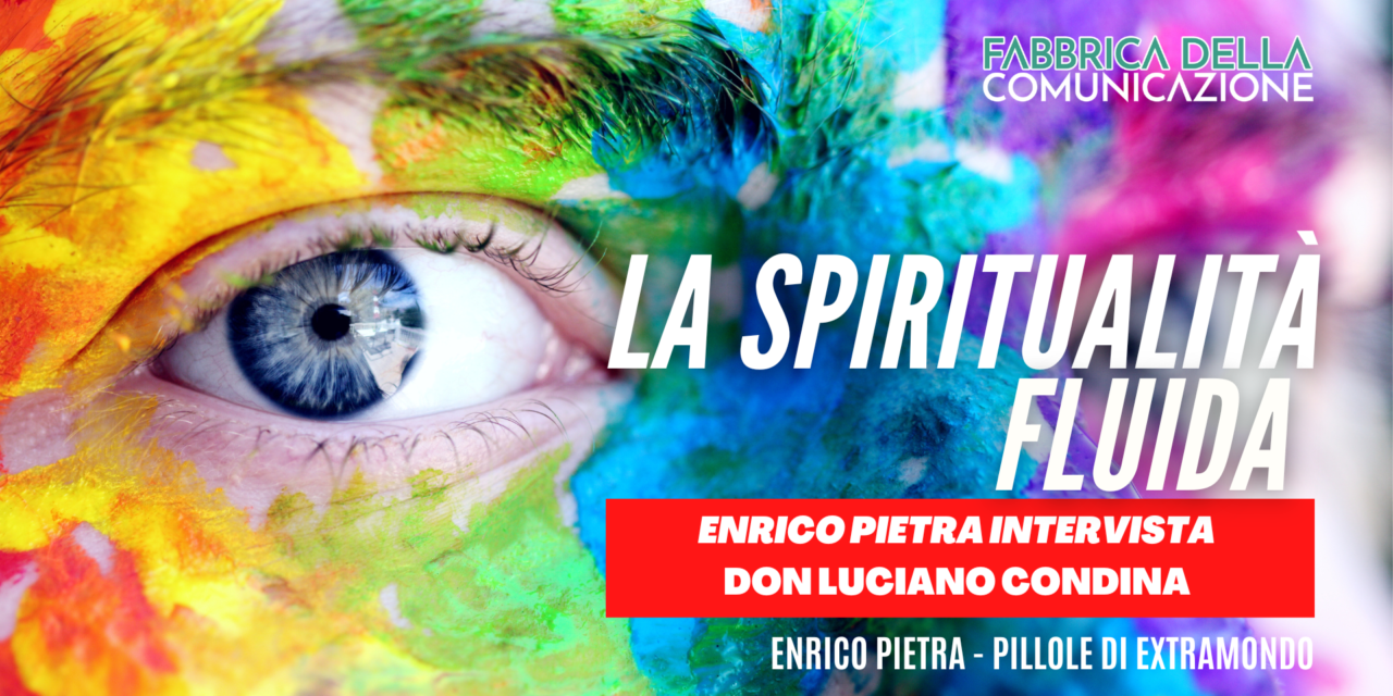 LA SPIRITUALITÀ FLUIDA.