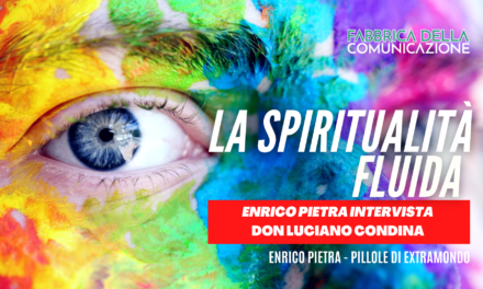 La spiritualità fluida. Don Luciano Condina