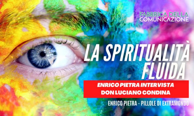 LA SPIRITUALITÀ FLUIDA.