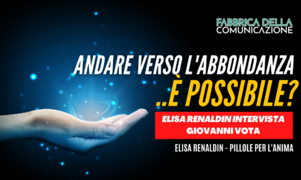 ANDARE VERSO L’ABBONDANZA – Giovanni Vota