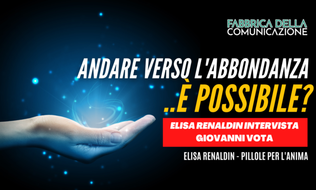 ANDARE VERSO L’ABBONDANZA – Giovanni Vota