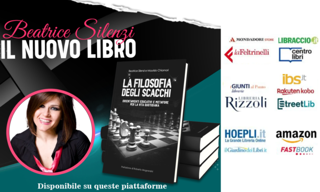 LA FILOSOFIA DEGLI SCACCHI. IL LIBRO DI BEATRICE SILENZI.