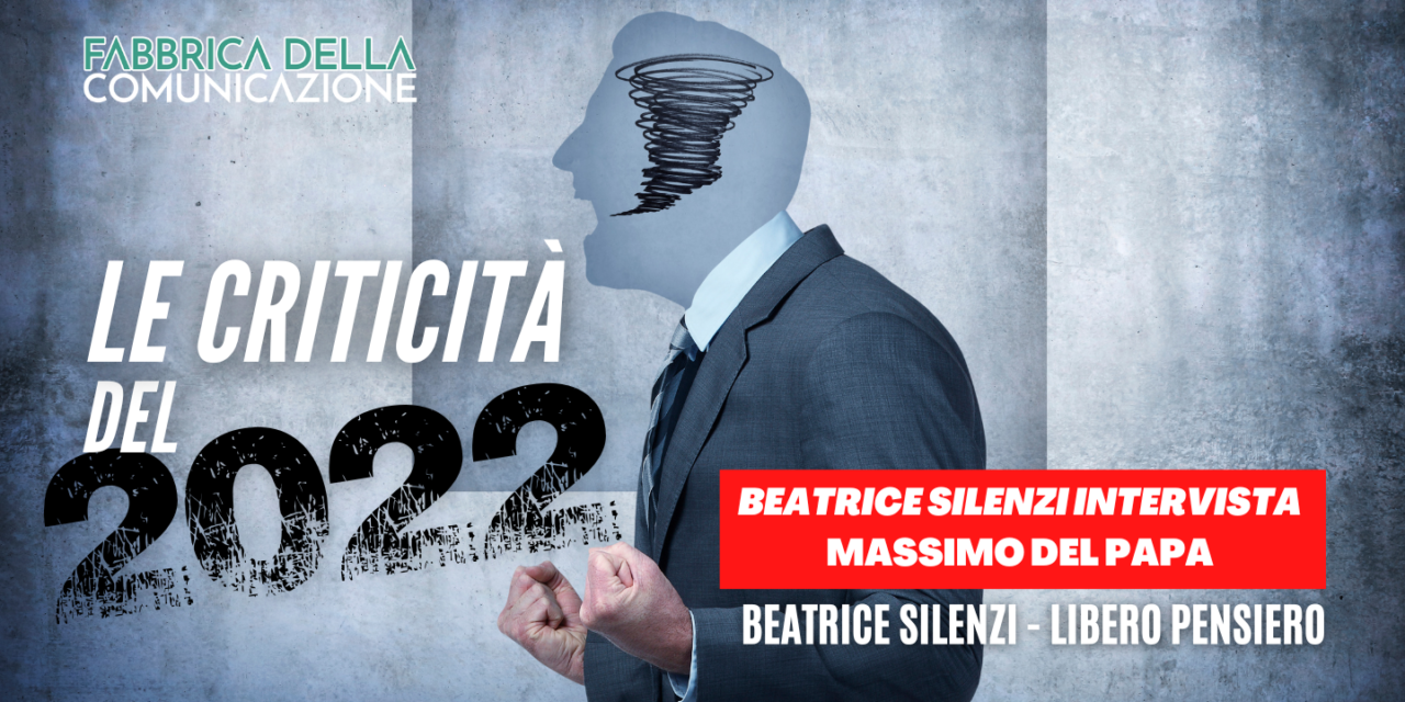 Le criticità del 2022. Massimo del Papa