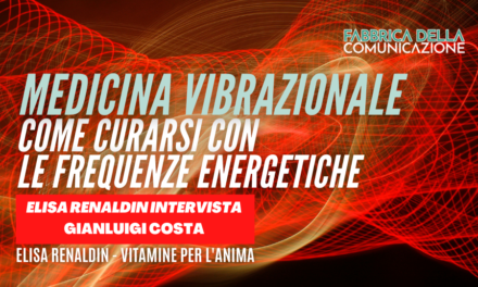 Medicina vibrazionale: curarsi con le frequenze. Gianluigi Costa