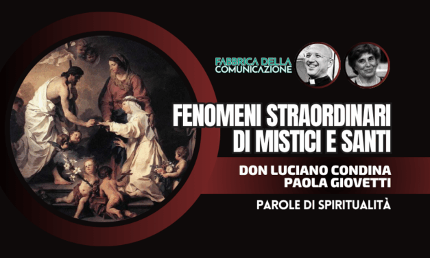 FENOMENI STRAORDINARI DI MISTICI E SANTI