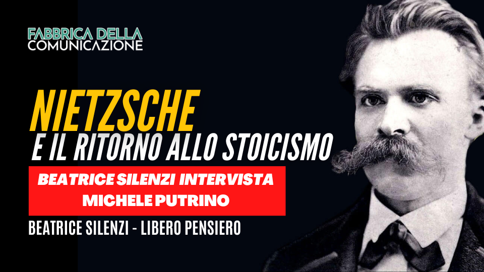 Nietzsche e il ritorno allo Stoicismo. Michele Putrino
