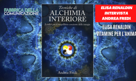TECNICHE DI ALCHIMIA INTERIORE – Andrea Fredi