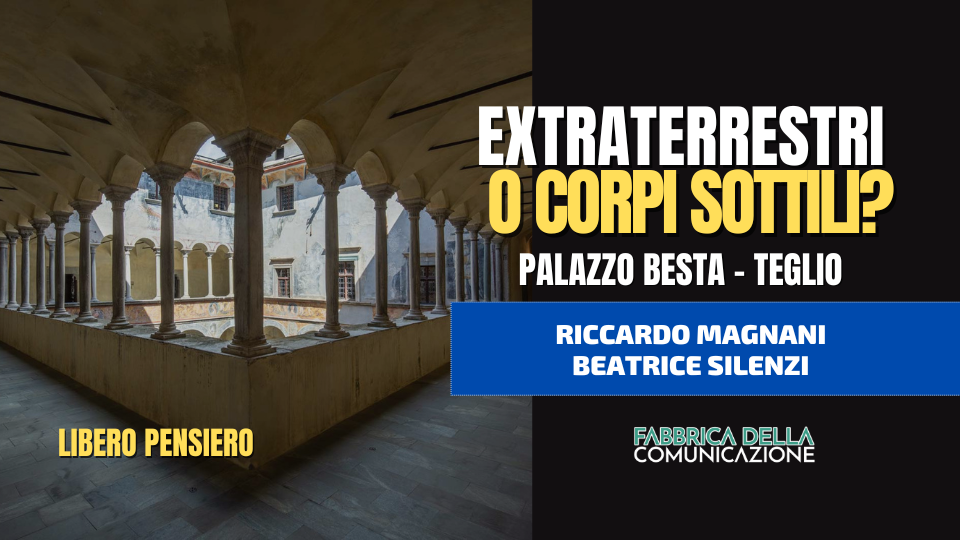 EXTRATERRESTRI O CORPI SOTTILI DI LUCE? Palazzo Besta.