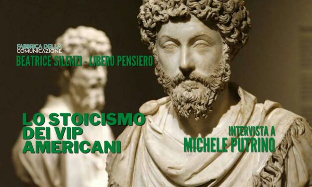 Lo Stoicismo dei VIP americani – MICHELE PUTRINO