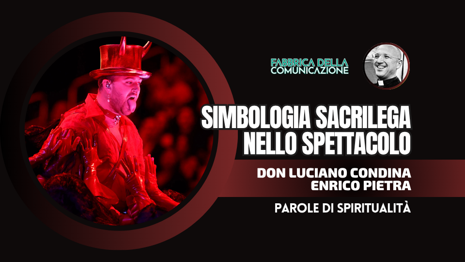 SIMBOLOGIA SACRILEGA NELLO SPETTACOLO.