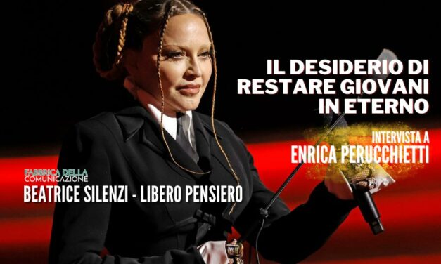 Il desiderio di restare giovani in eterno – ENRICA PERUCCHIETTI