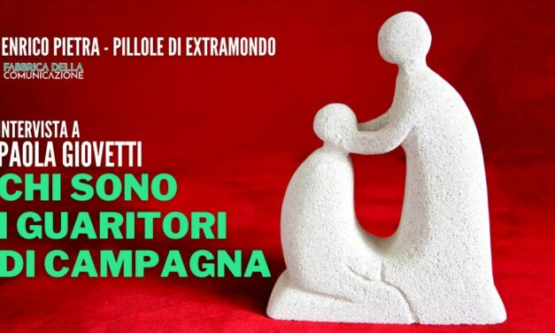 CHI SONO I GUARITORI DI CAMPAGNA – Paola Giovetti