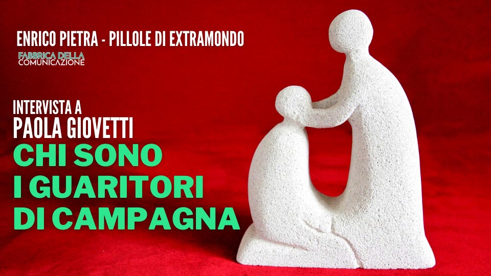 CHI SONO I GUARITORI DI CAMPAGNA – Paola Giovetti