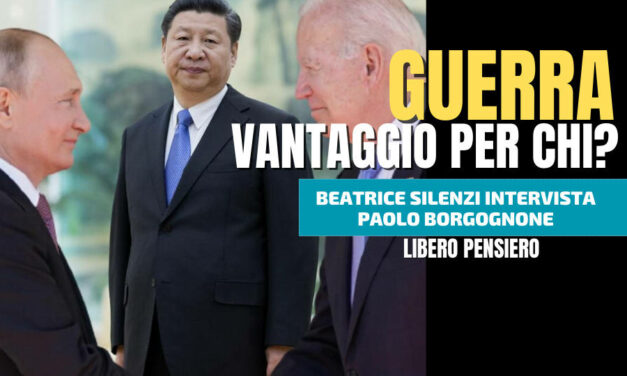 Guerra. Vantaggio per chi? PAOLO BORGOGNONE