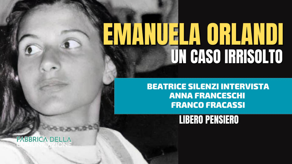 EMANUELA ORLANDI. UN CASO IRRISOLTO.