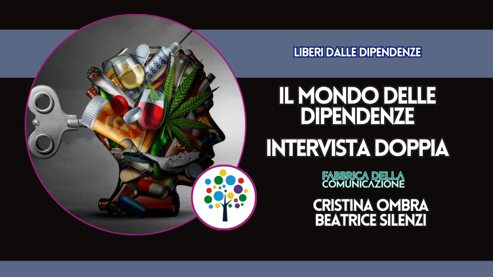 IL MONDO DELLE DIPENDENZE