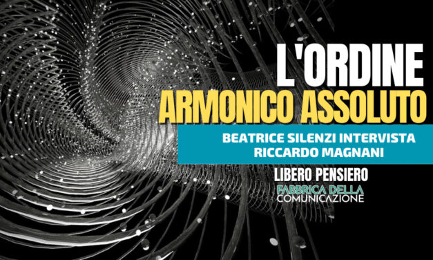 L’ORDINE ARMONICO ASSOLUTO.