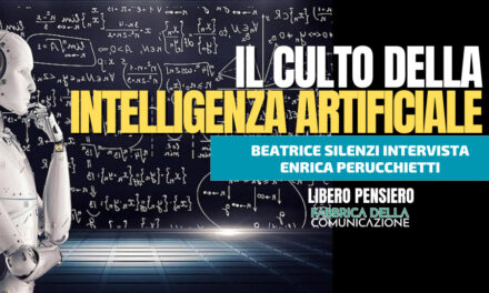 Non c’è più religione! Il culto dell’intelligenza artificiale – ENRICA PERUCCHIETTI