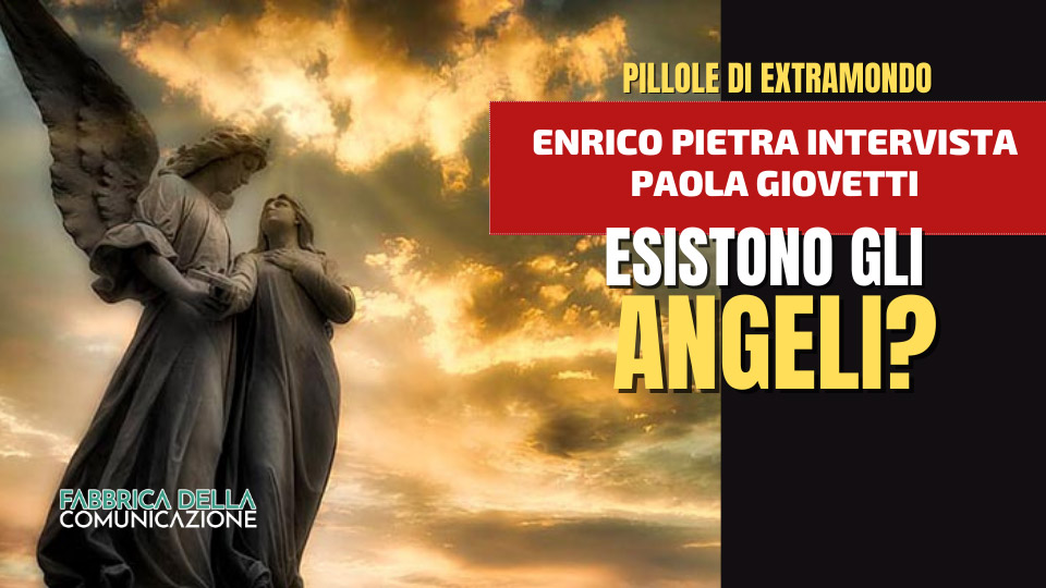 ESISTONO GLI ANGELI? – Paola Giovetti