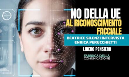 La UE si oppone al riconoscimento facciale – ENRICA PERUCCHIETTI