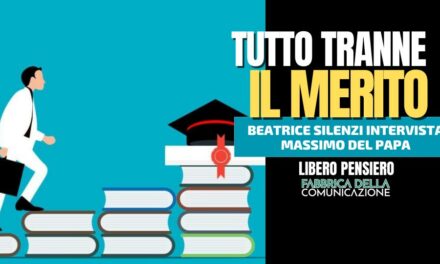 Tutto tranne il merito – MASSIMO DEL PAPA
