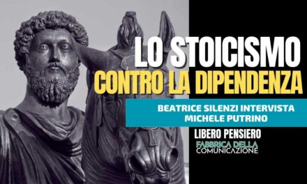 Lo Stoicismo contro la Dipendenza – MICHELE PUTRINO