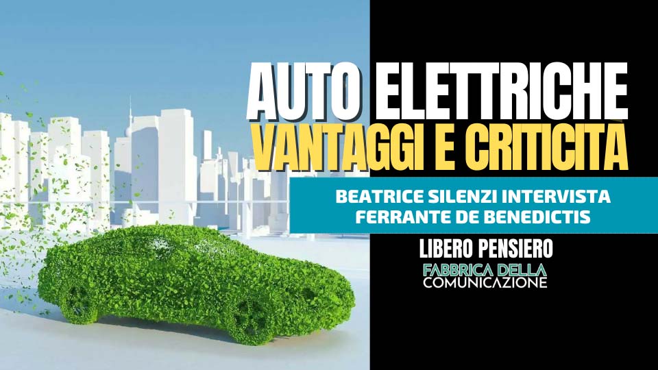 AUTO ELETTRICHE. PRO E CONTRO.