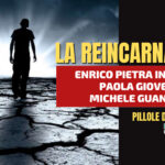 LA REINCARNAZIONE – Paola Giovetti e Michele Guandalini