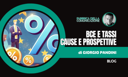 BCE e Tassi al Rialzo. Cause e Prospettive